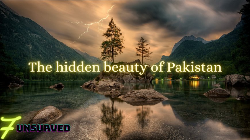Best Places To Visit In Pakistan